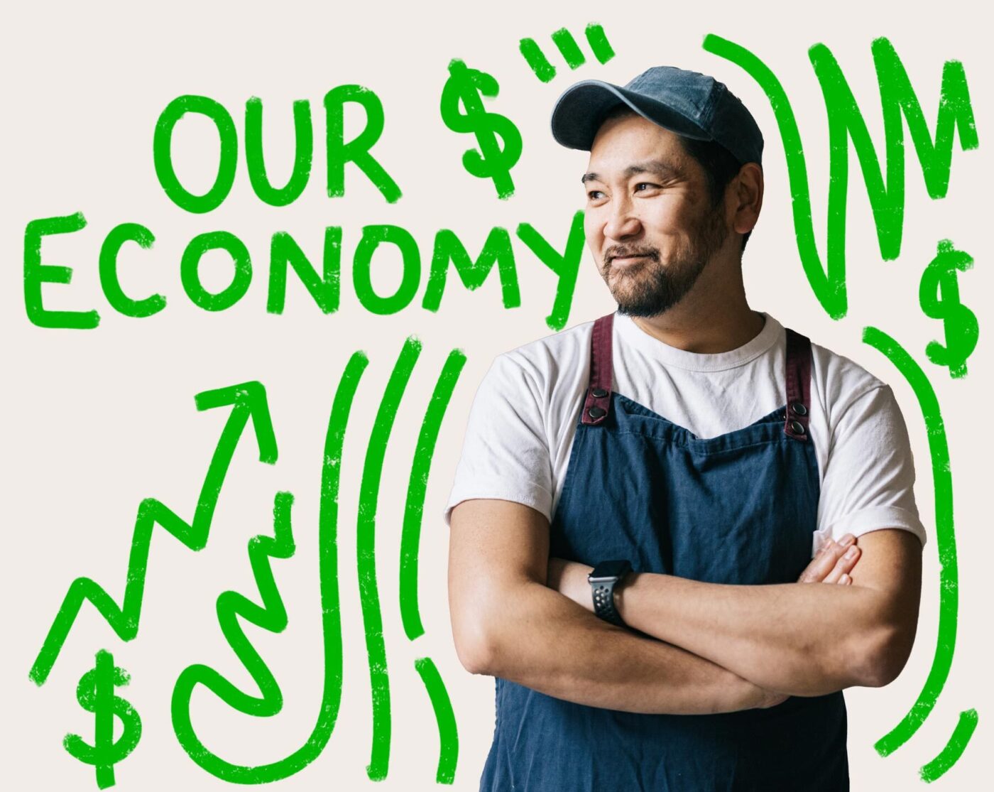 Man with arms crossed and caption that reads "Our Economy"