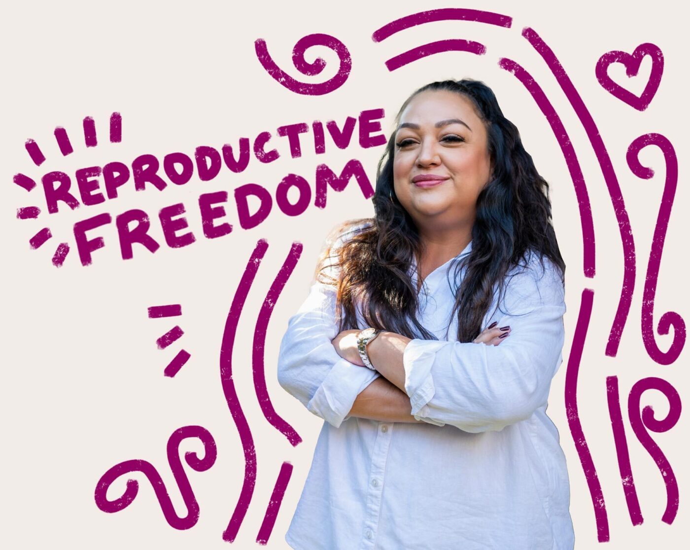 Woman with arms crossed with caption that reads "Reproductive Freedom"